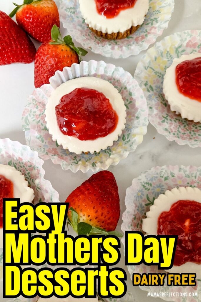 10 Easy Mother’s Day Desserts (Vegan & Dairy-Free)