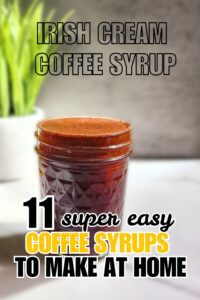 11 Coffee Syrups to Make at Home