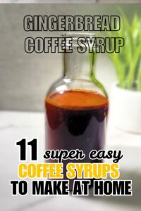11 Coffee Syrups to Make at Home