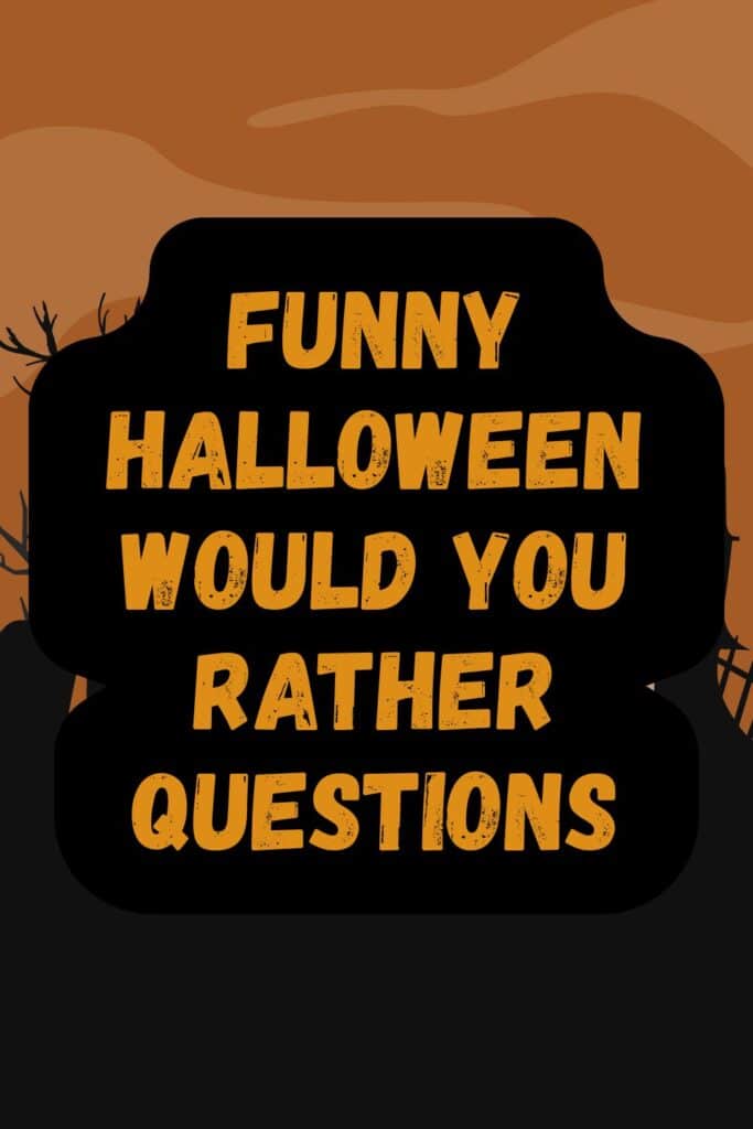 Halloween-Would-You-Rather-Questions-for-Kids