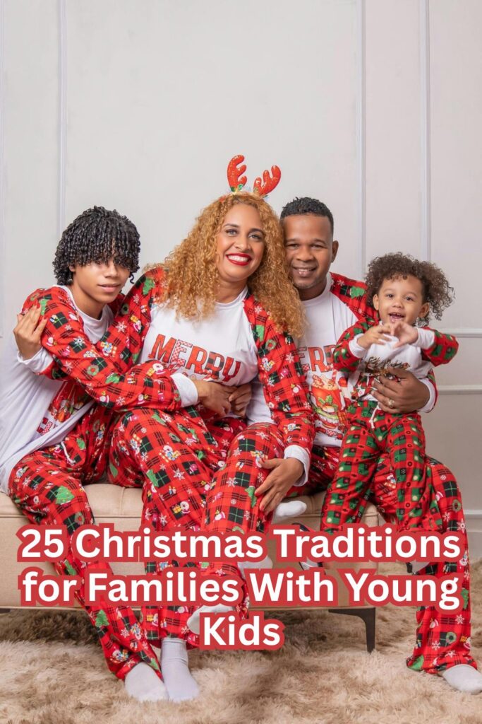 25 Christmas Traditions for Families With Young Kids