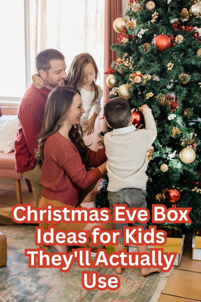 Christmas Eve Box Ideas for Kids They'll Actually Use